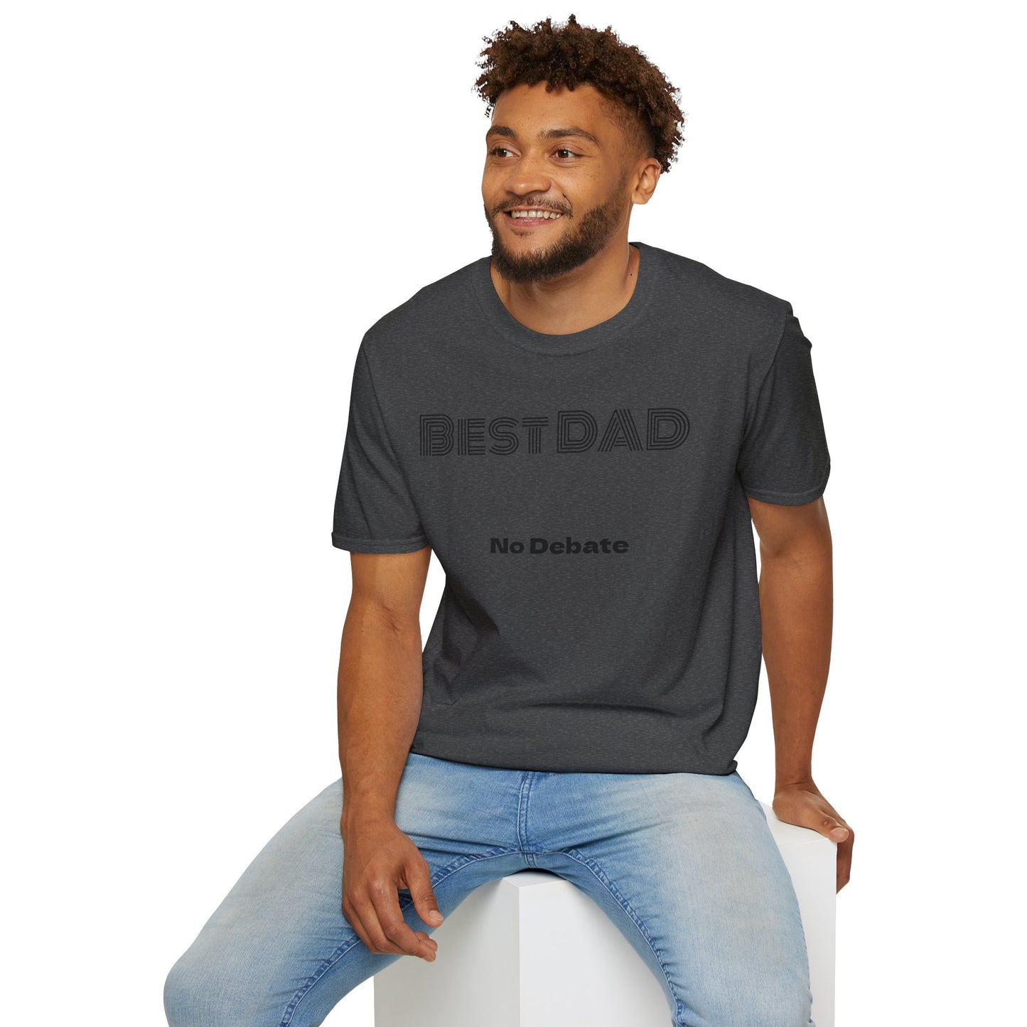 Best Dad No Debate T-Shirt — Father's Day Gift