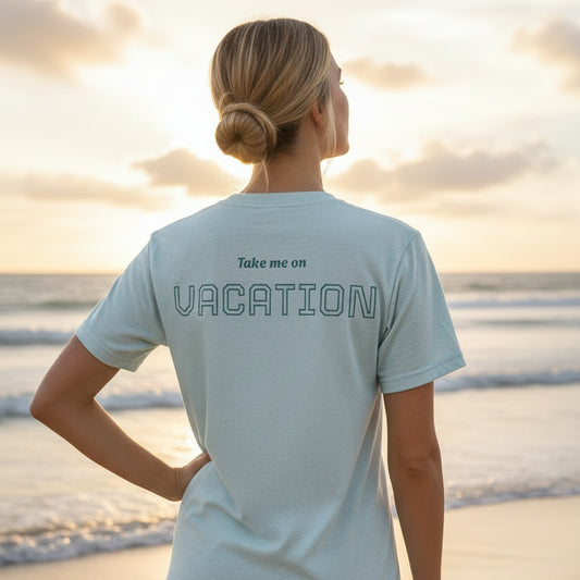 Light blue t-shirt with 'Take me on Vacation' text on the back against a white background