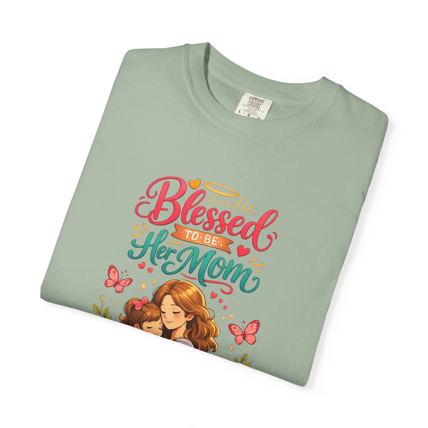 Blessed to Be Her Mom T-Shirt — Mother Daughter Floral Mother's Day Tee