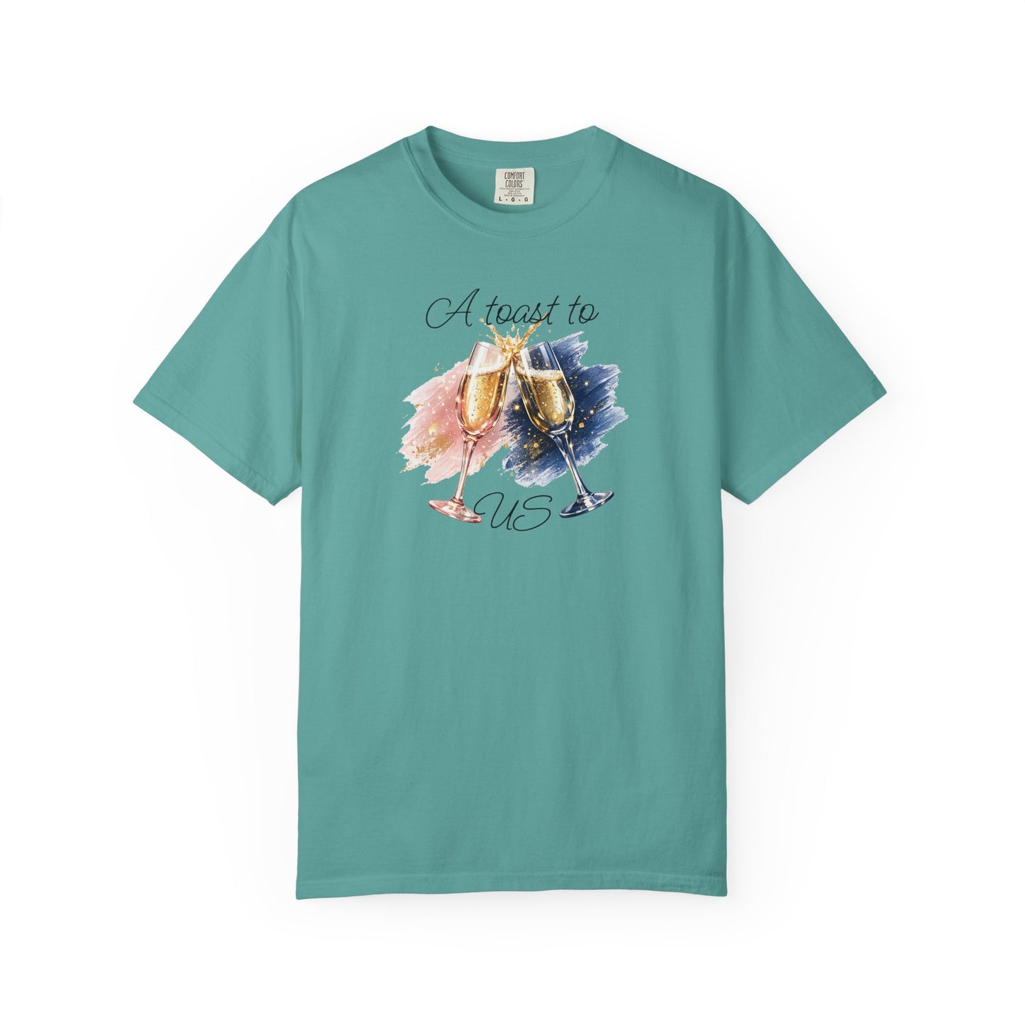 "A Toast to Us" T-Shirt —Champagne Toast Graphic Tee