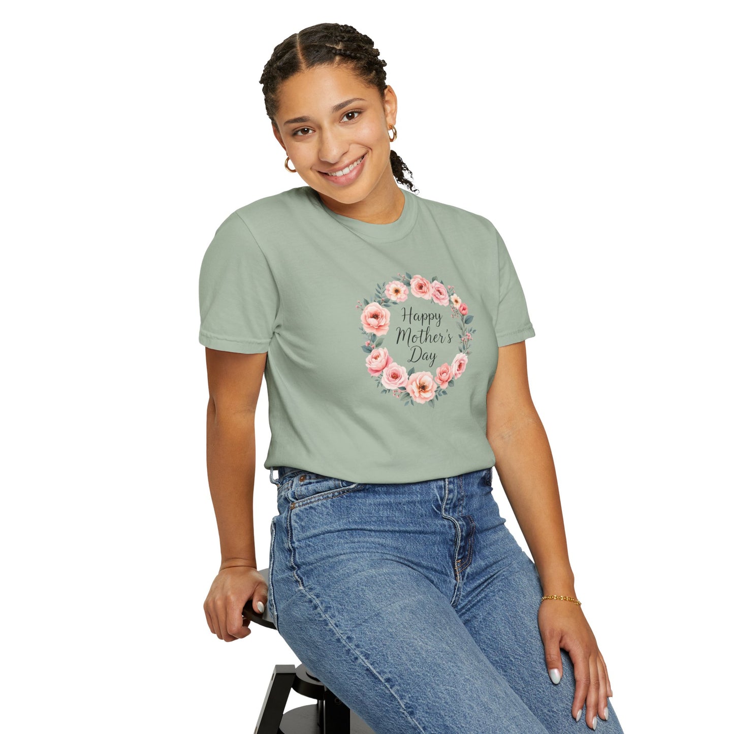 Happy mother's day Garment-Dyed T-shirt
