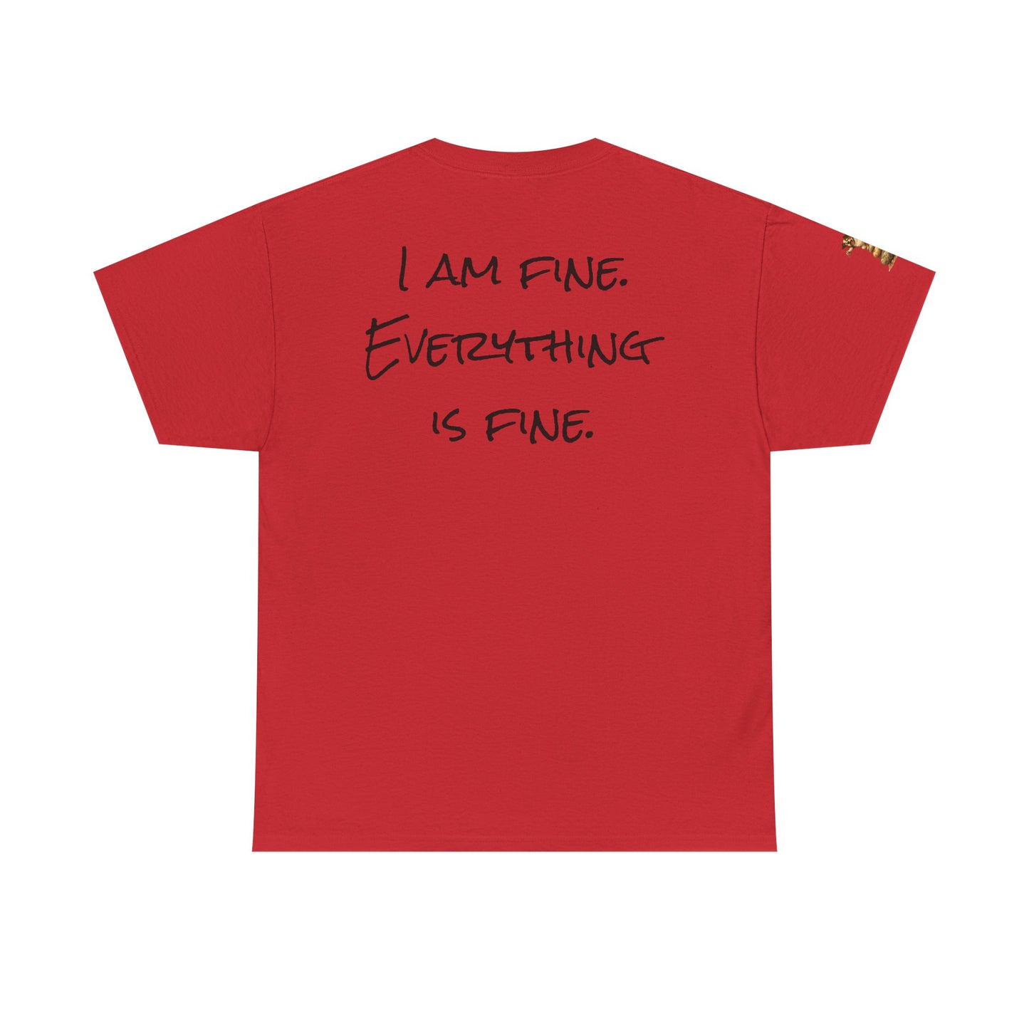 I Am Fine Everything Is Fine T-Shirt — Funny Dog Balancing Graphic Tee