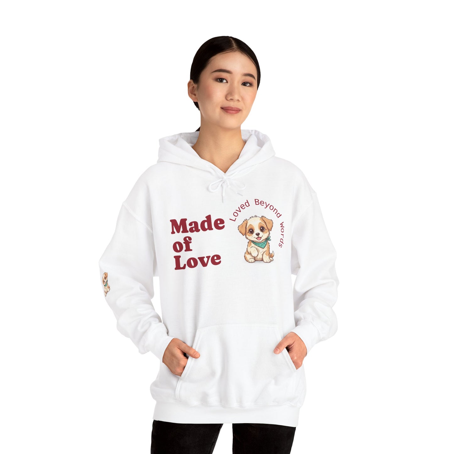 Made of Love Puppy Hoodie — "Loved Beyond Words" Cute Dog Lover Sweatshirt