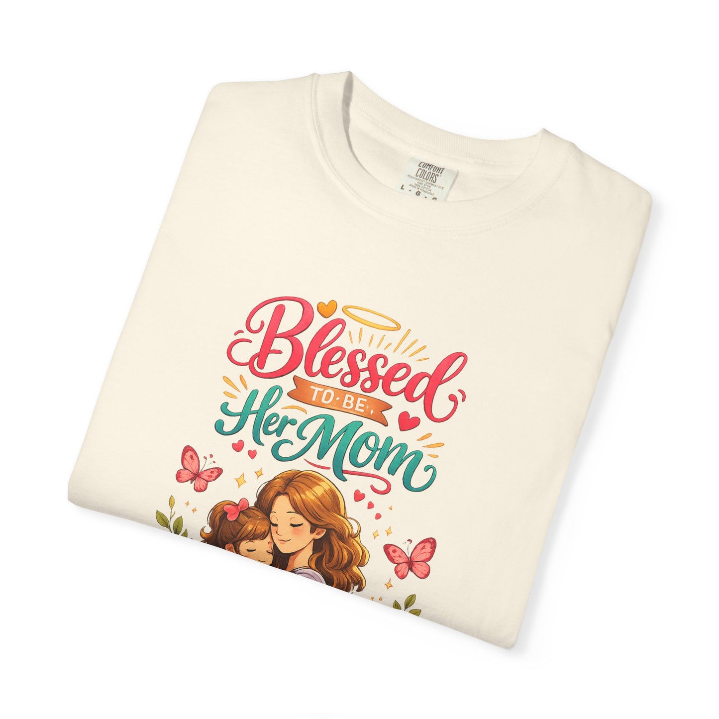Blessed to Be Her Mom T-Shirt — Mother Daughter Floral Mother's Day Tee