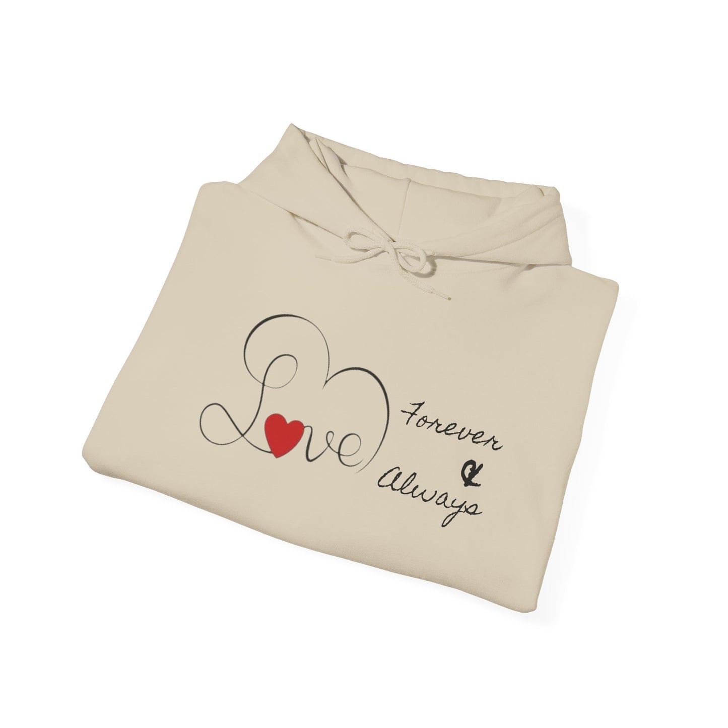 Hoodie - 'Love Forever & Always' Heart Script Pullover