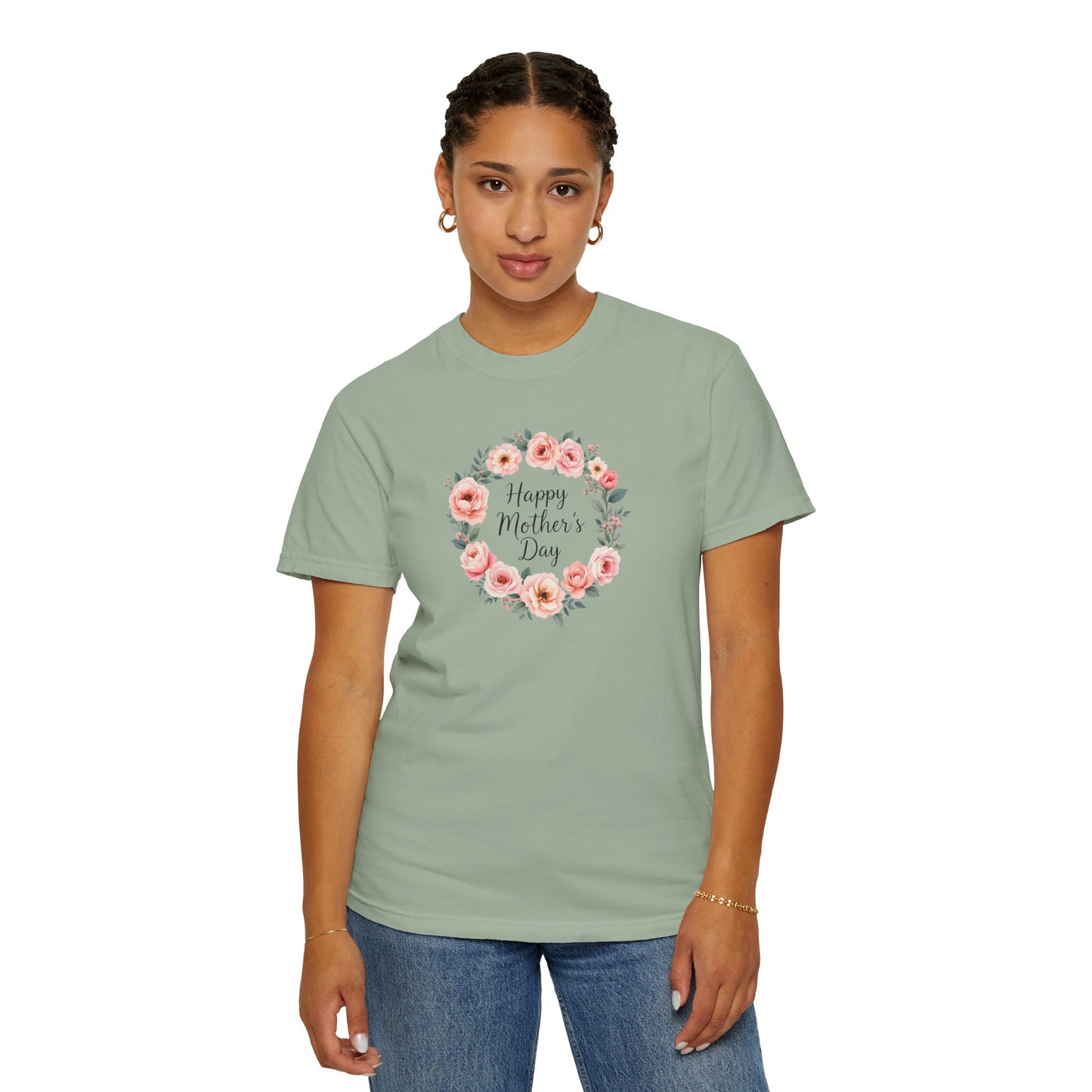 Happy mother's day Garment-Dyed T-shirt