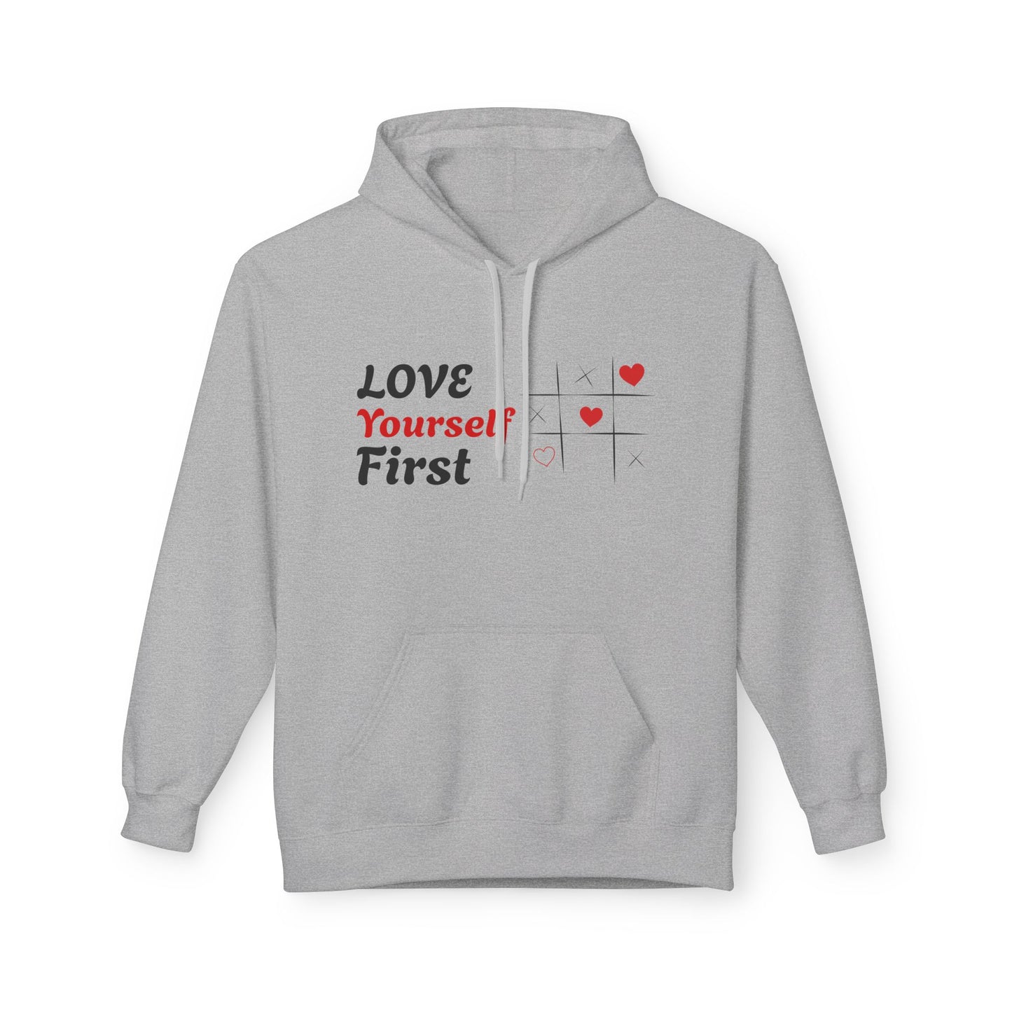 Love Yourself First Hoodie — Self-Love Graphic Pullover