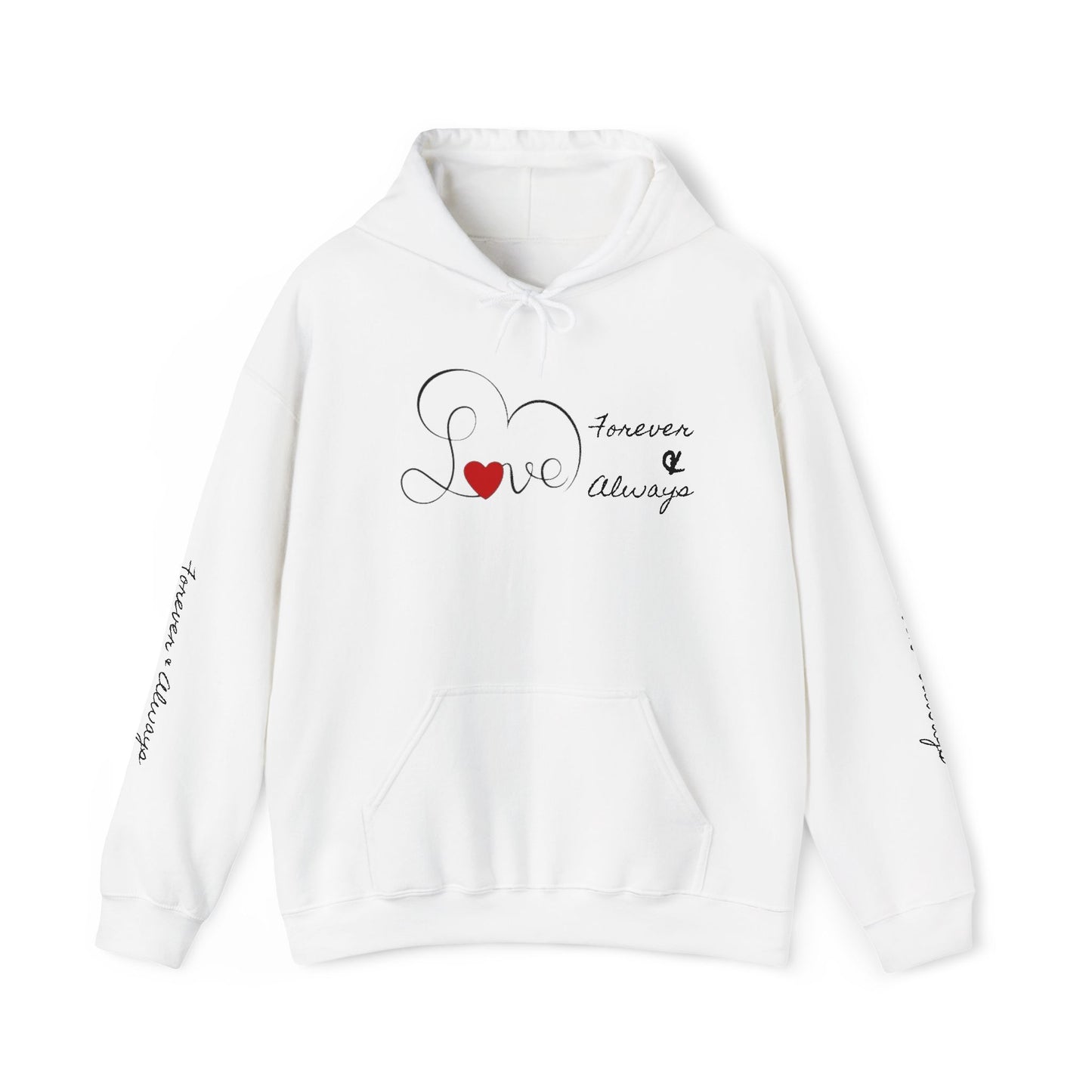 Hoodie - 'Love Forever & Always' Heart Script Pullover