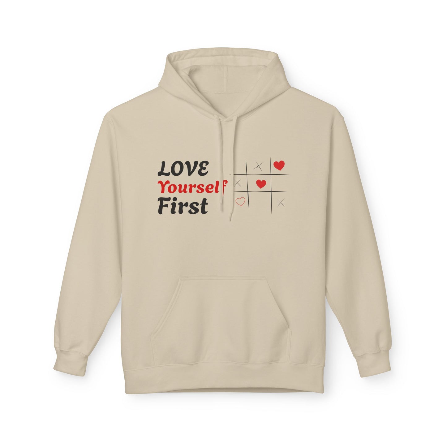 Love Yourself First Hoodie — Self-Love Graphic Pullover
