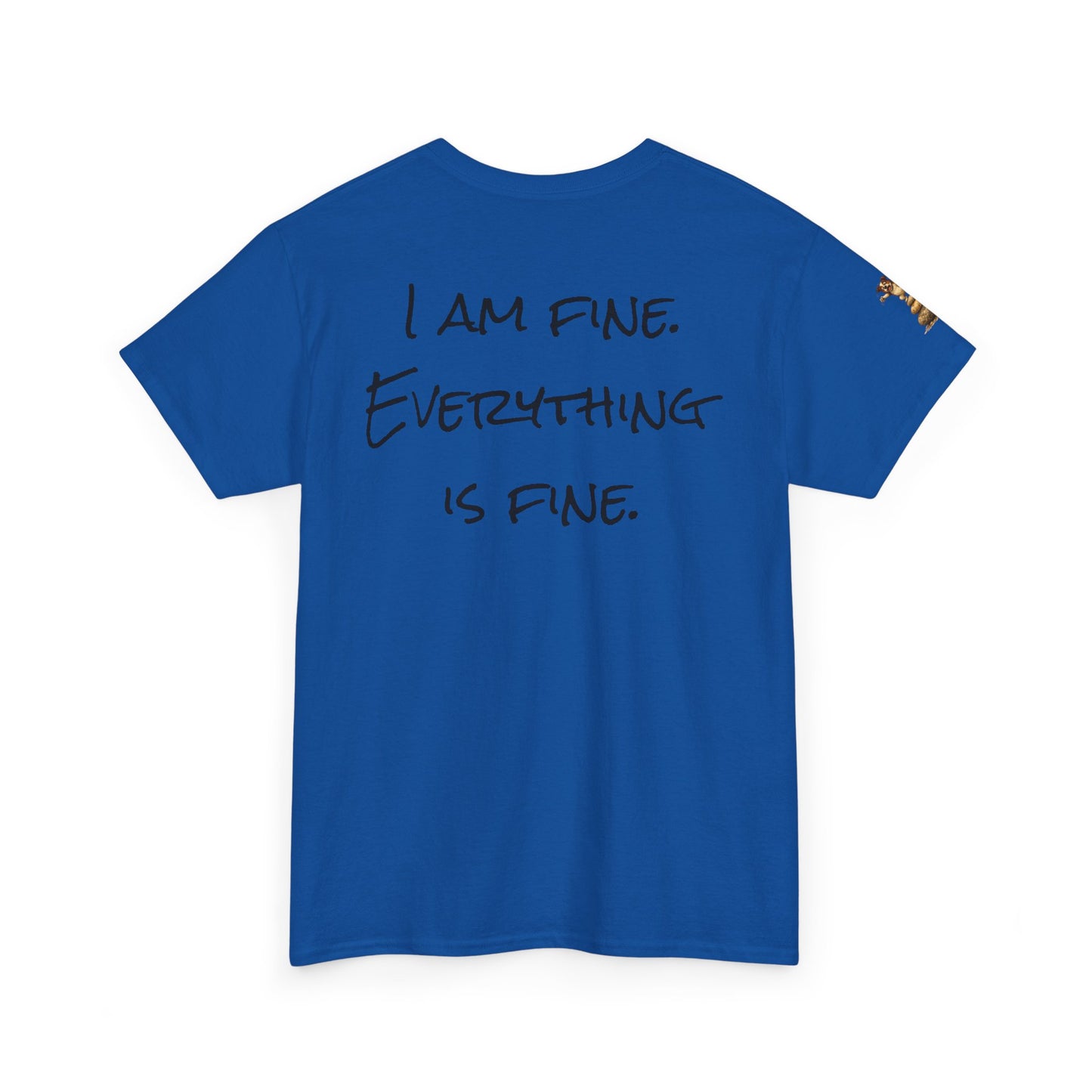 I Am Fine Everything Is Fine T-Shirt — Funny Dog Balancing Graphic Tee