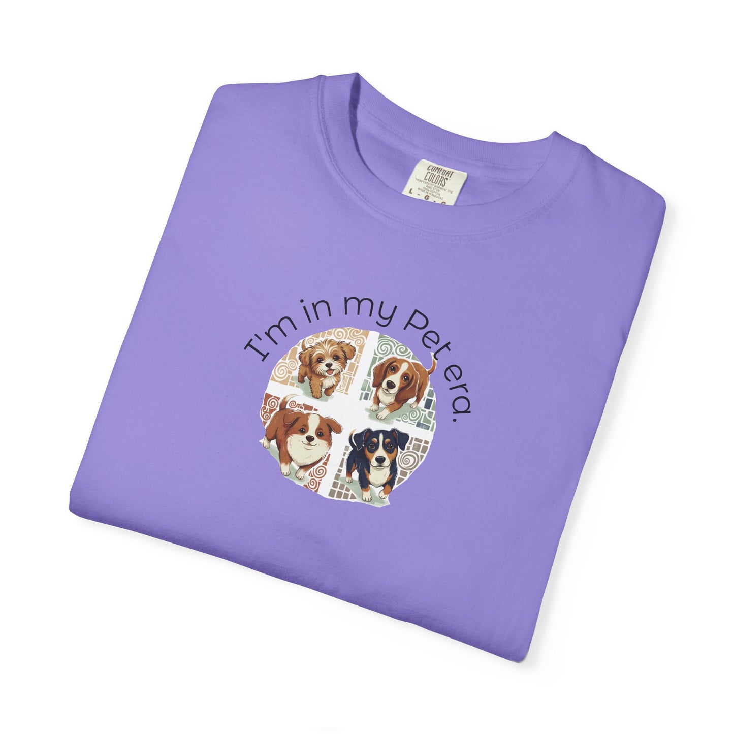 I'm In My Pet Era T-Shirt — Pet Lover Graphic Tee