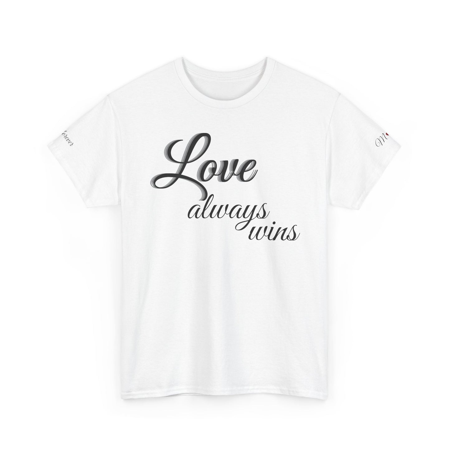 Love Always Wins T‑Shirt — Inspirational Script Tee