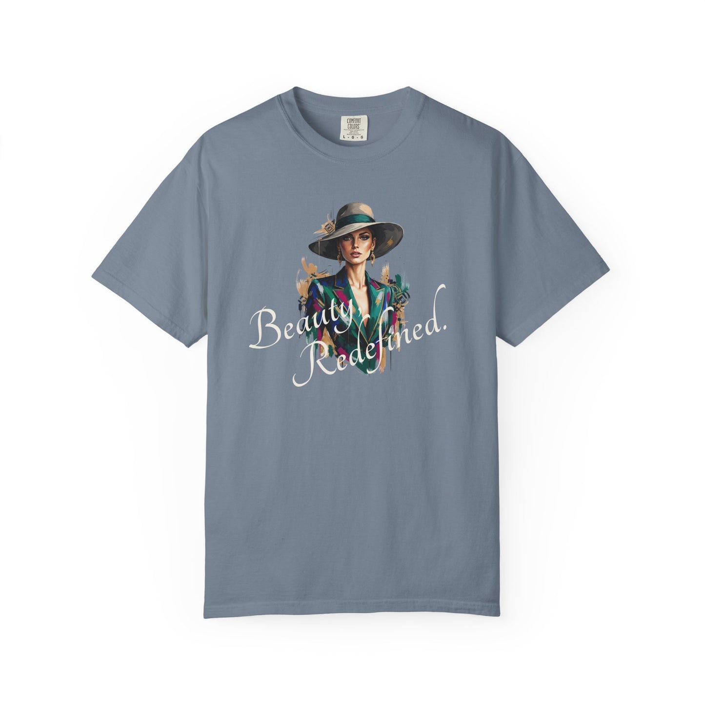 Beauty, Redefined. T-Shirt — Garment-Dyed Statement Tee
