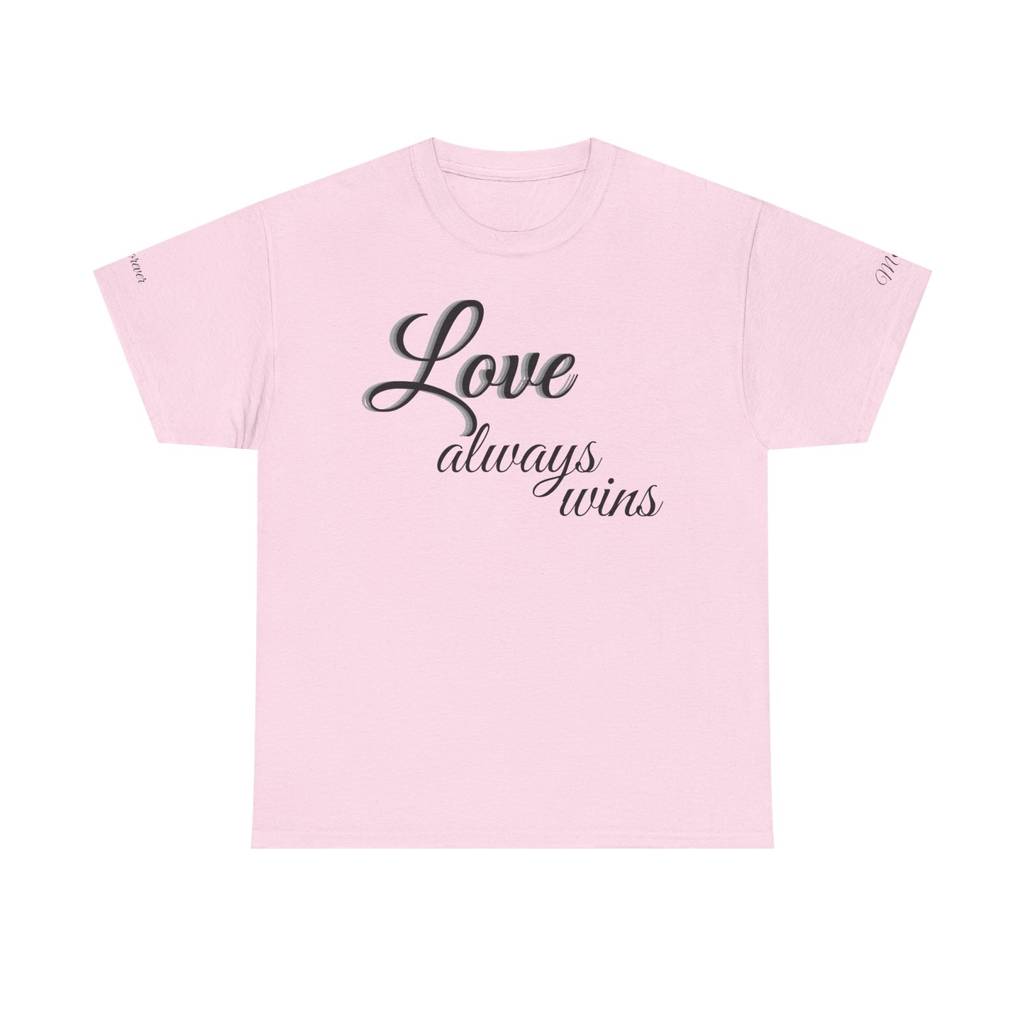 Love Always Wins T‑Shirt — Inspirational Script Tee