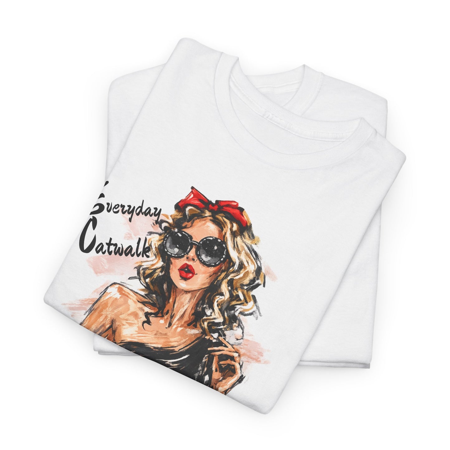 Fashion Tee — 'Everyday Catwalk' Graphic Shirt