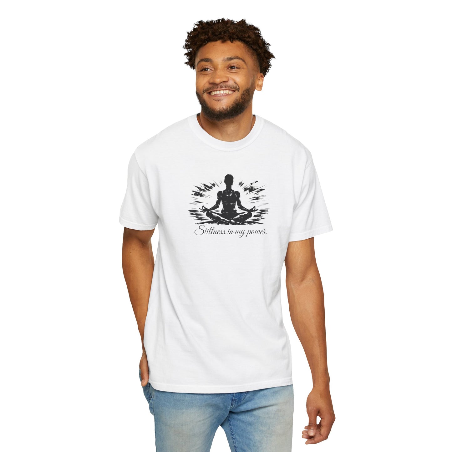 Stillness In My Power T-Shirt — Mindful Meditation Tee