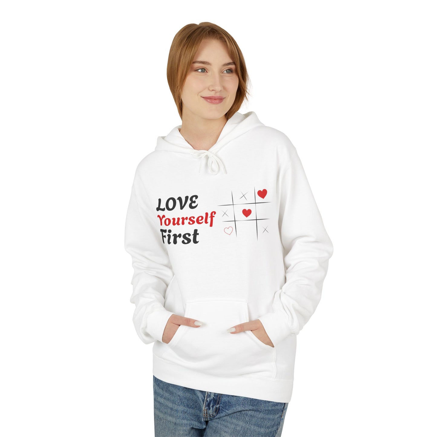 Love Yourself First Hoodie — Self-Love Graphic Pullover