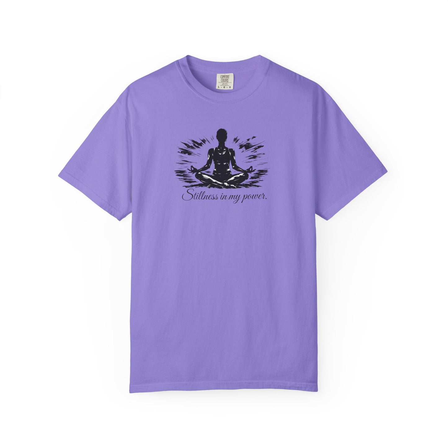 Stillness In My Power T-Shirt — Mindful Meditation Tee