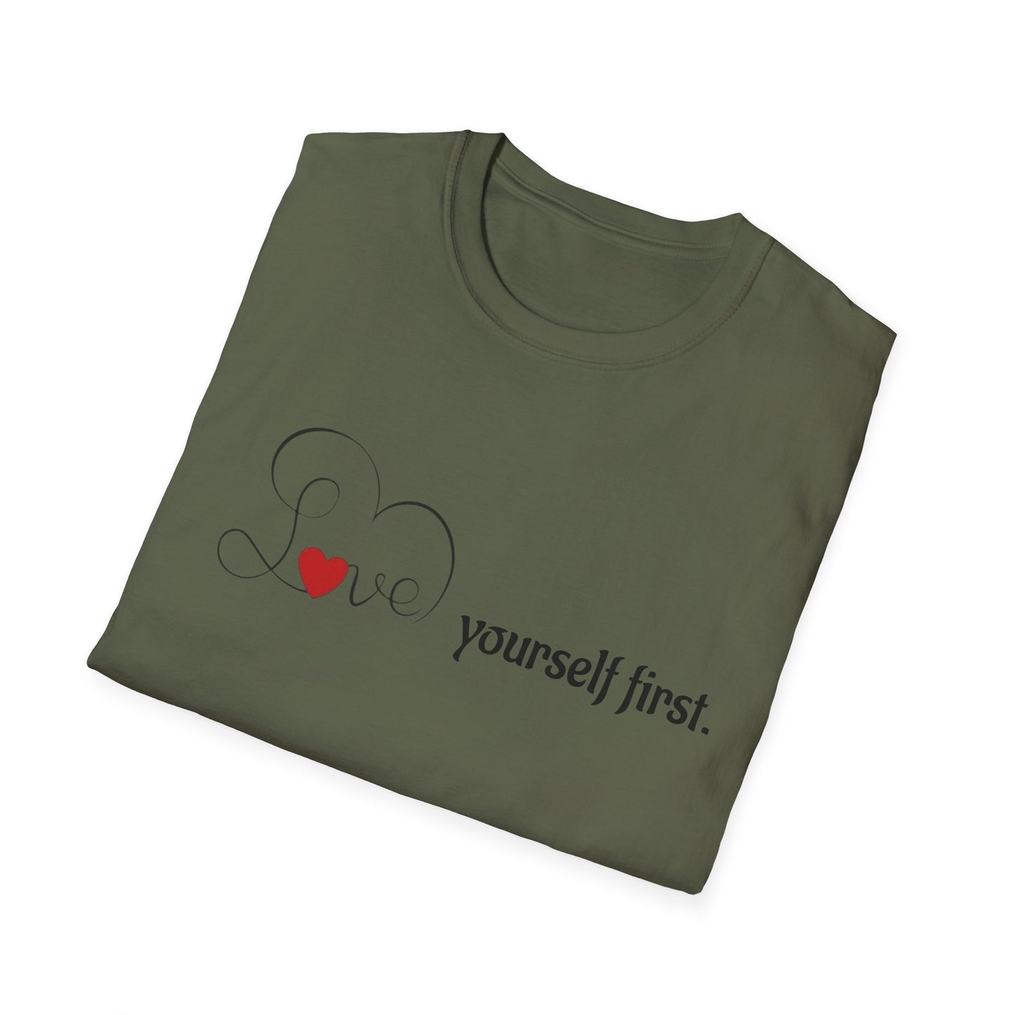 Love Yourself First T-Shirt - Self-Care Graphic Tee
