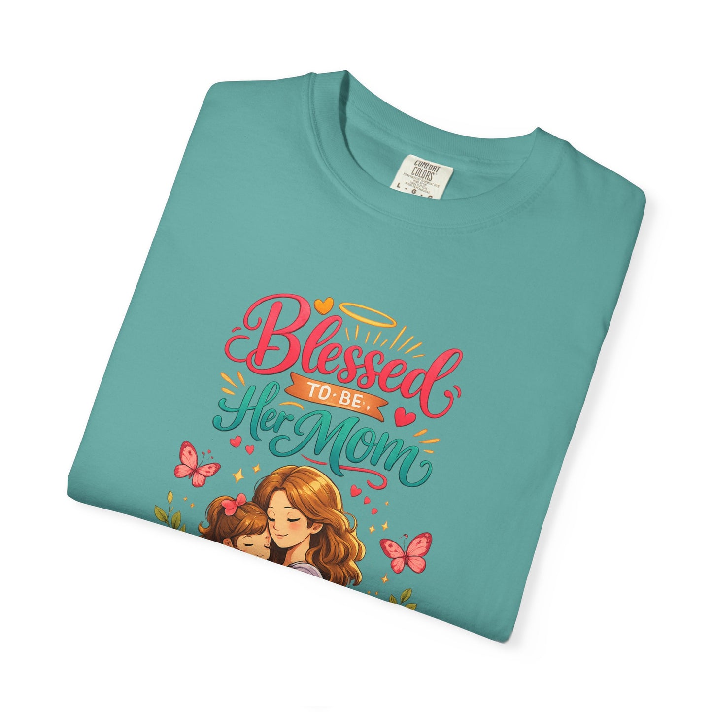 Blessed to Be Her Mom T-Shirt — Mother Daughter Floral Mother's Day Tee