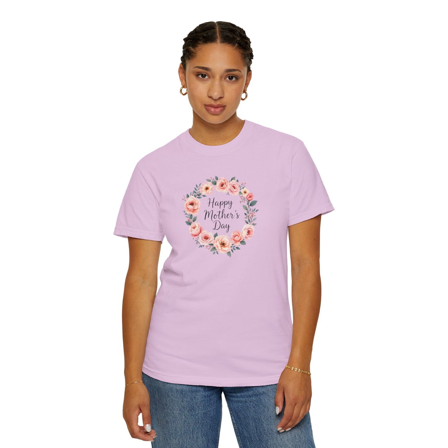 Happy mother's day Garment-Dyed T-shirt
