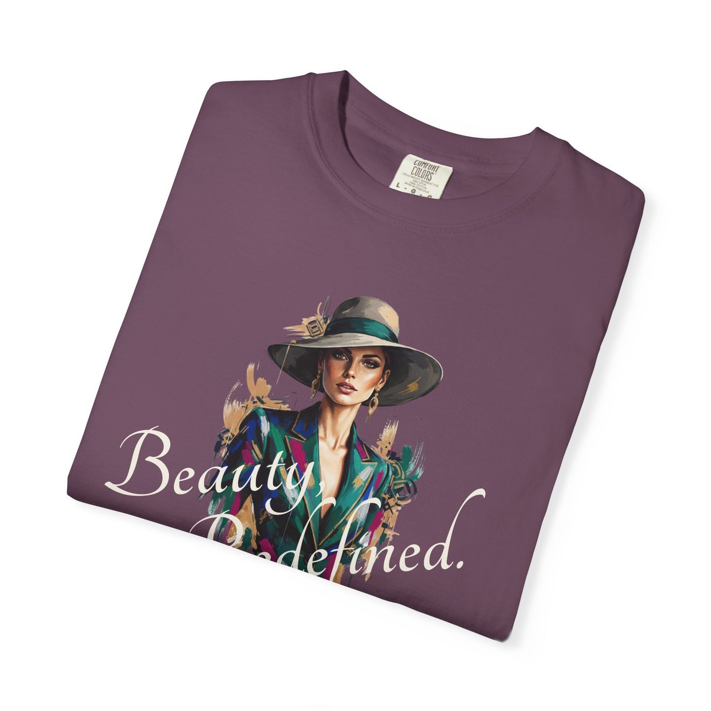 Beauty, Redefined. T-Shirt — Garment-Dyed Statement Tee