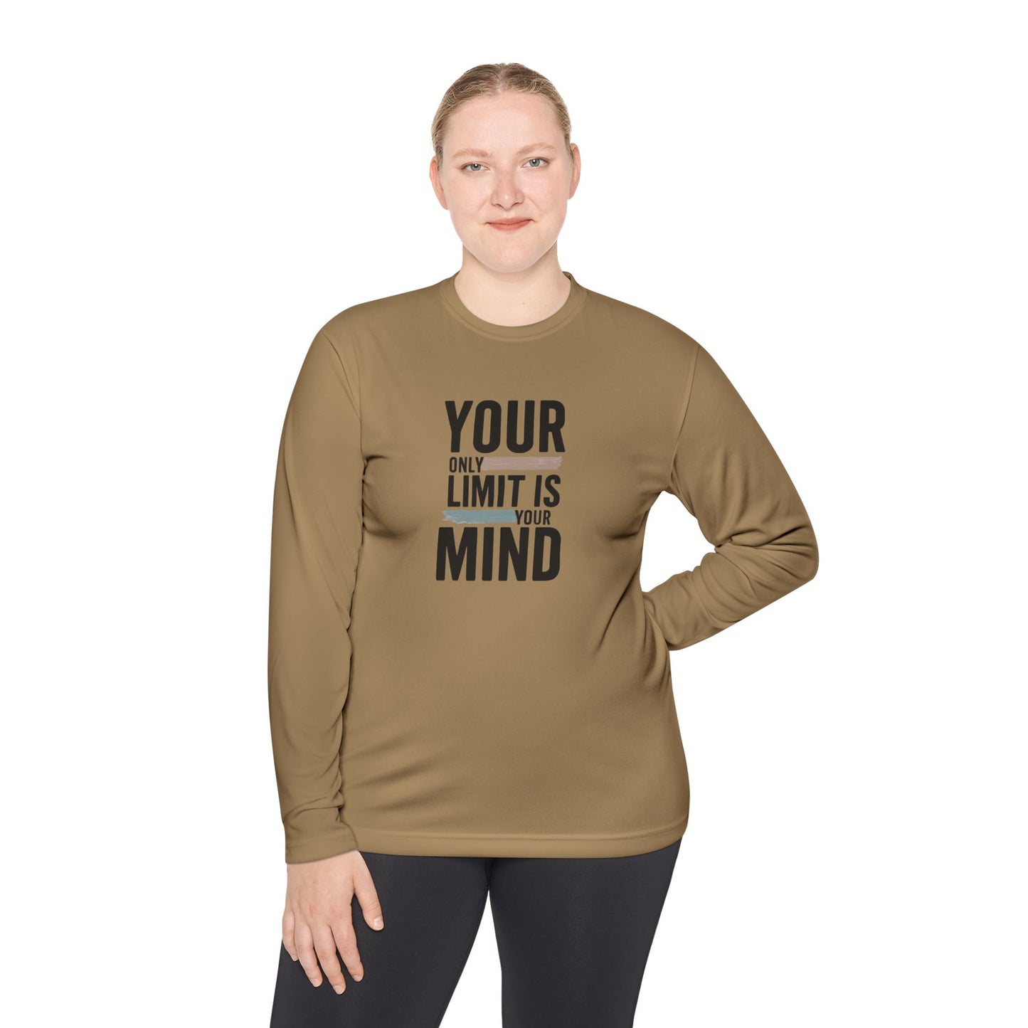 Your Only Limit Is Your Mind Long Sleeve Tee — Motivational Shirt