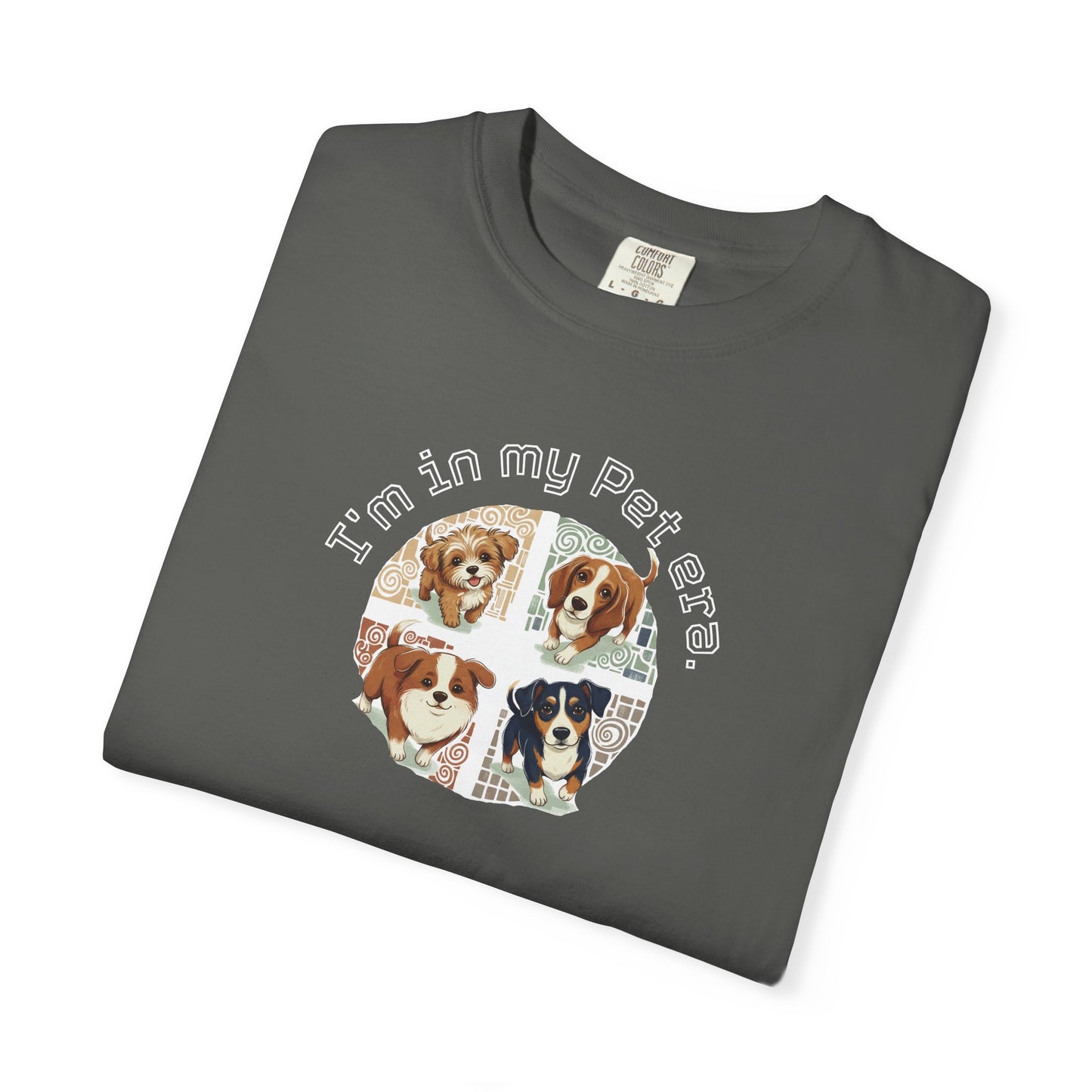 I'm In My Pet Era T-Shirt — Pet Lover Graphic Tee