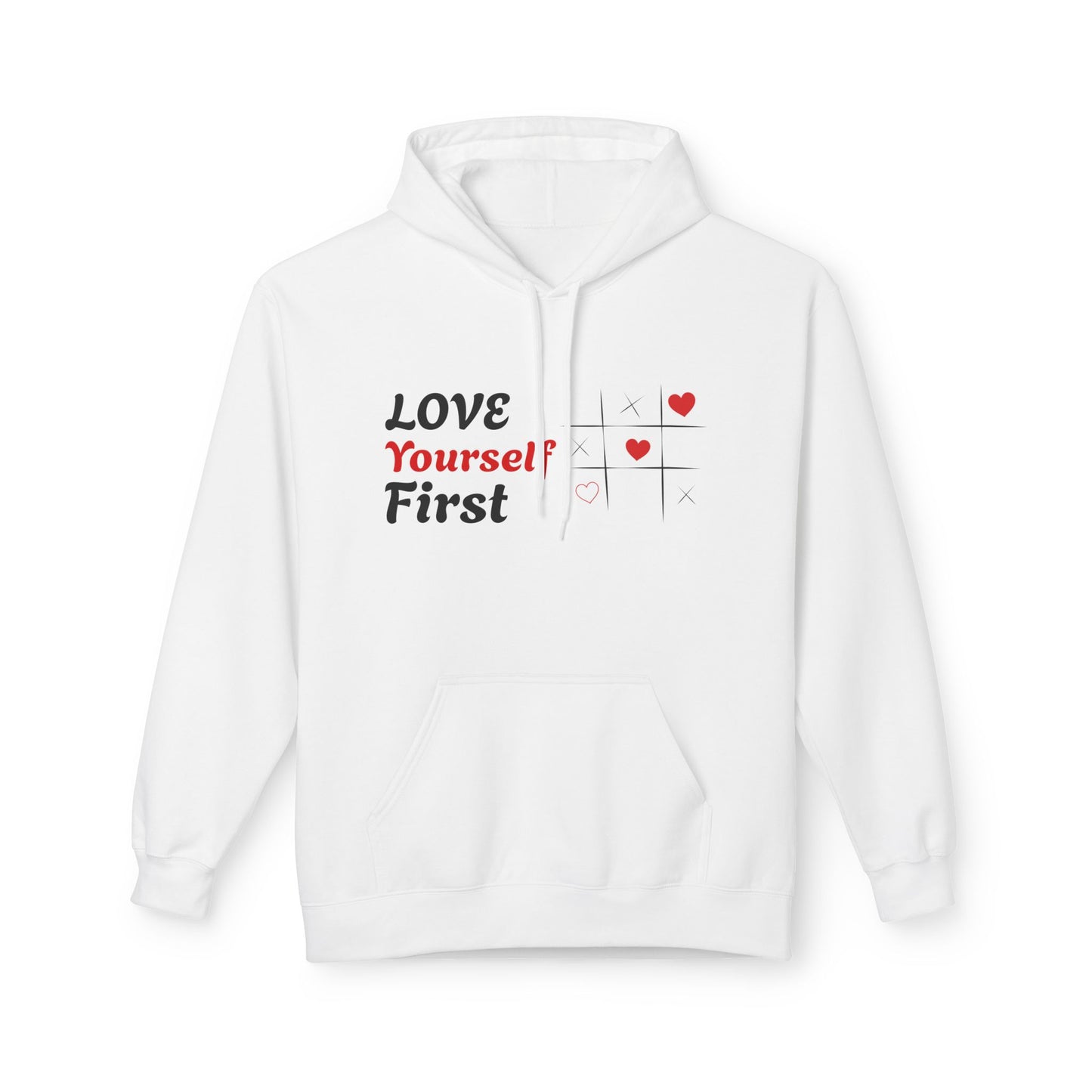 Love Yourself First Hoodie — Self-Love Graphic Pullover