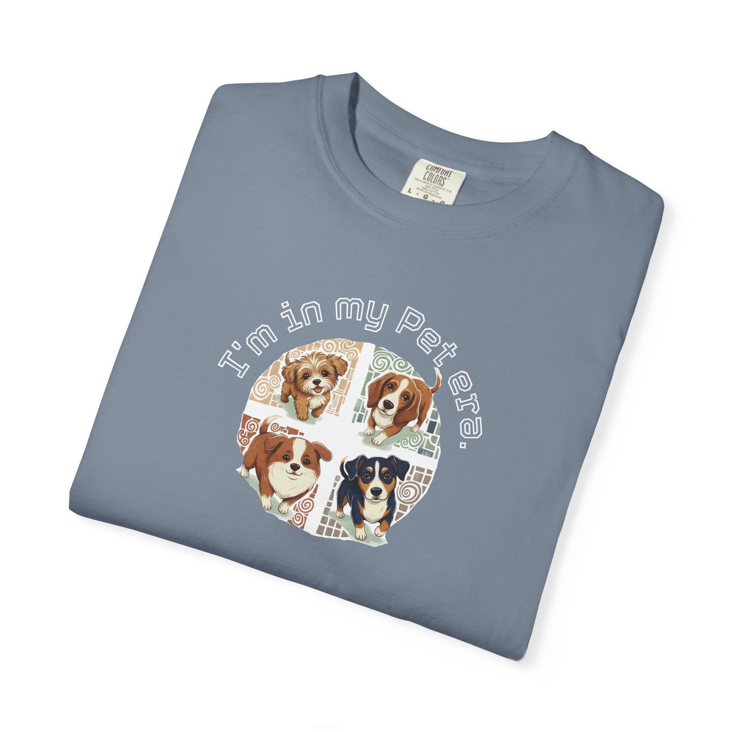 I'm In My Pet Era T-Shirt — Pet Lover Graphic Tee