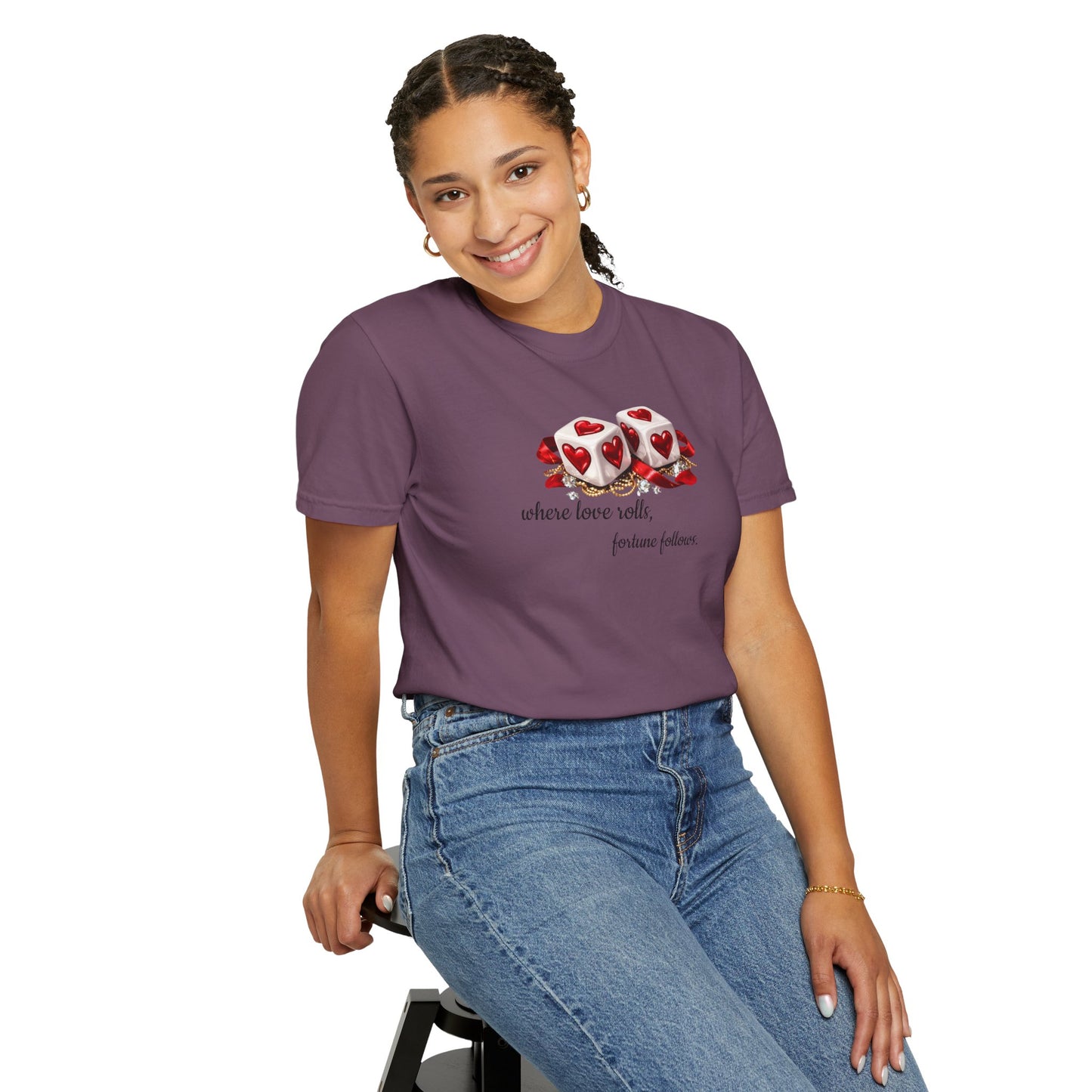 When Love Rolls, Fortune Follows T-Shirt — Positive Message Graphic Tee