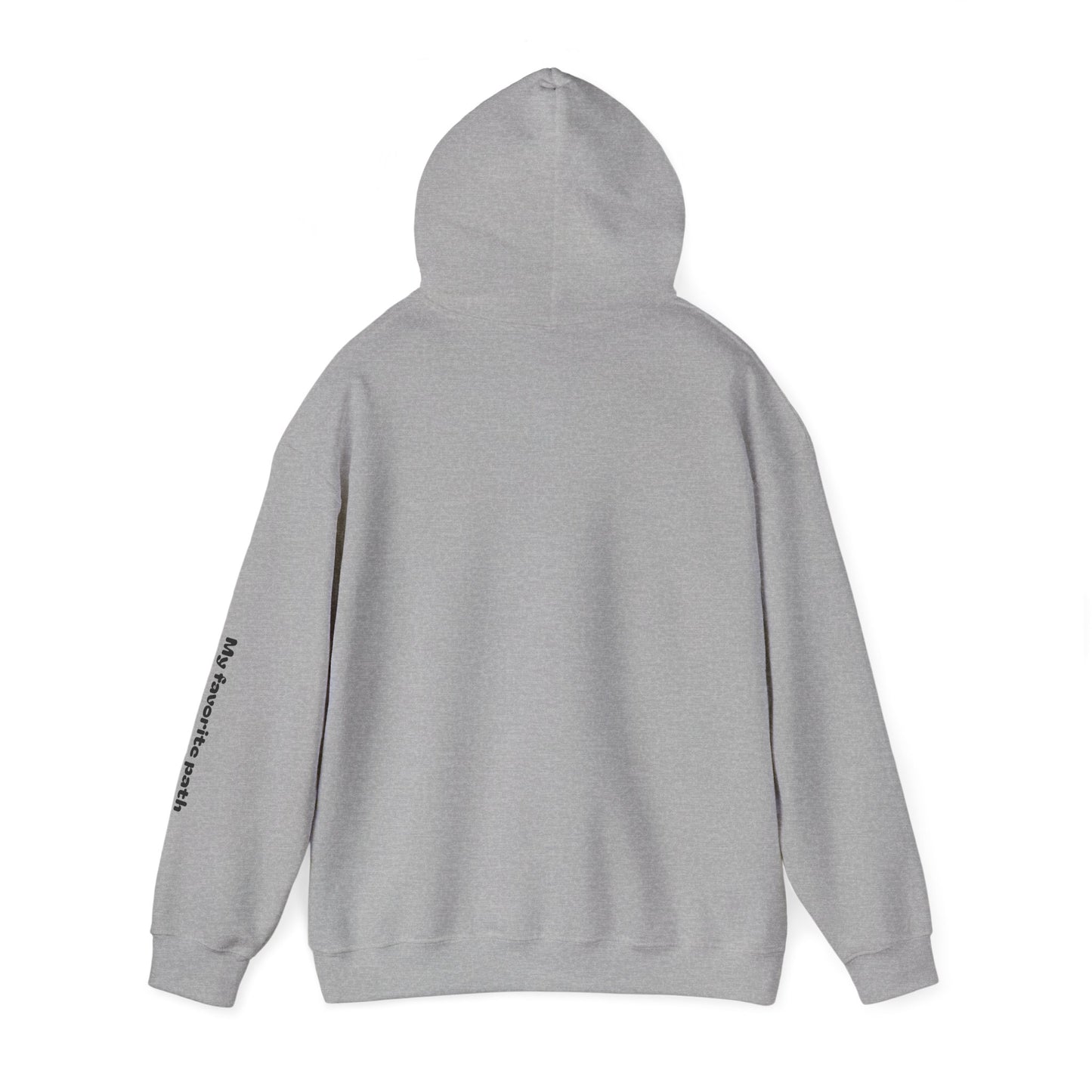 Pathway Hoodie — "You're My Favorite Path" Scenic Road Graphic Hooded Sweatshirt
