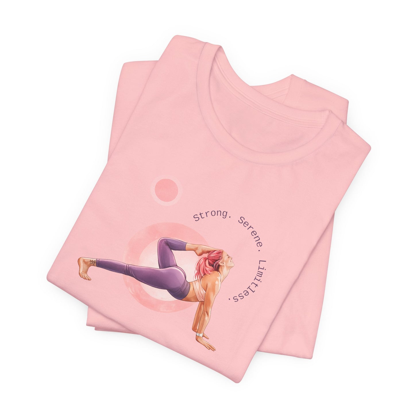 Strong. Serene. Limitless. T‑Shirt