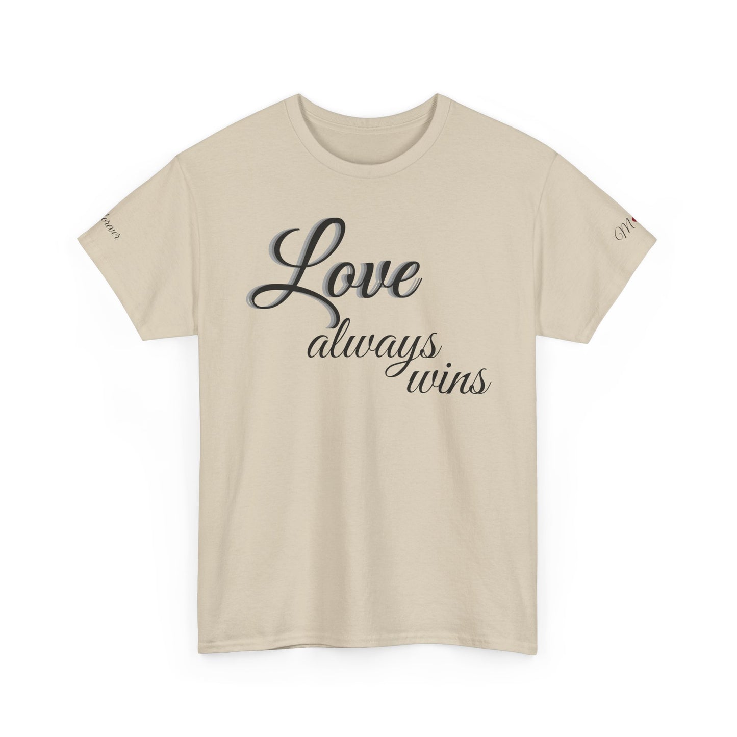 Love Always Wins T‑Shirt — Inspirational Script Tee