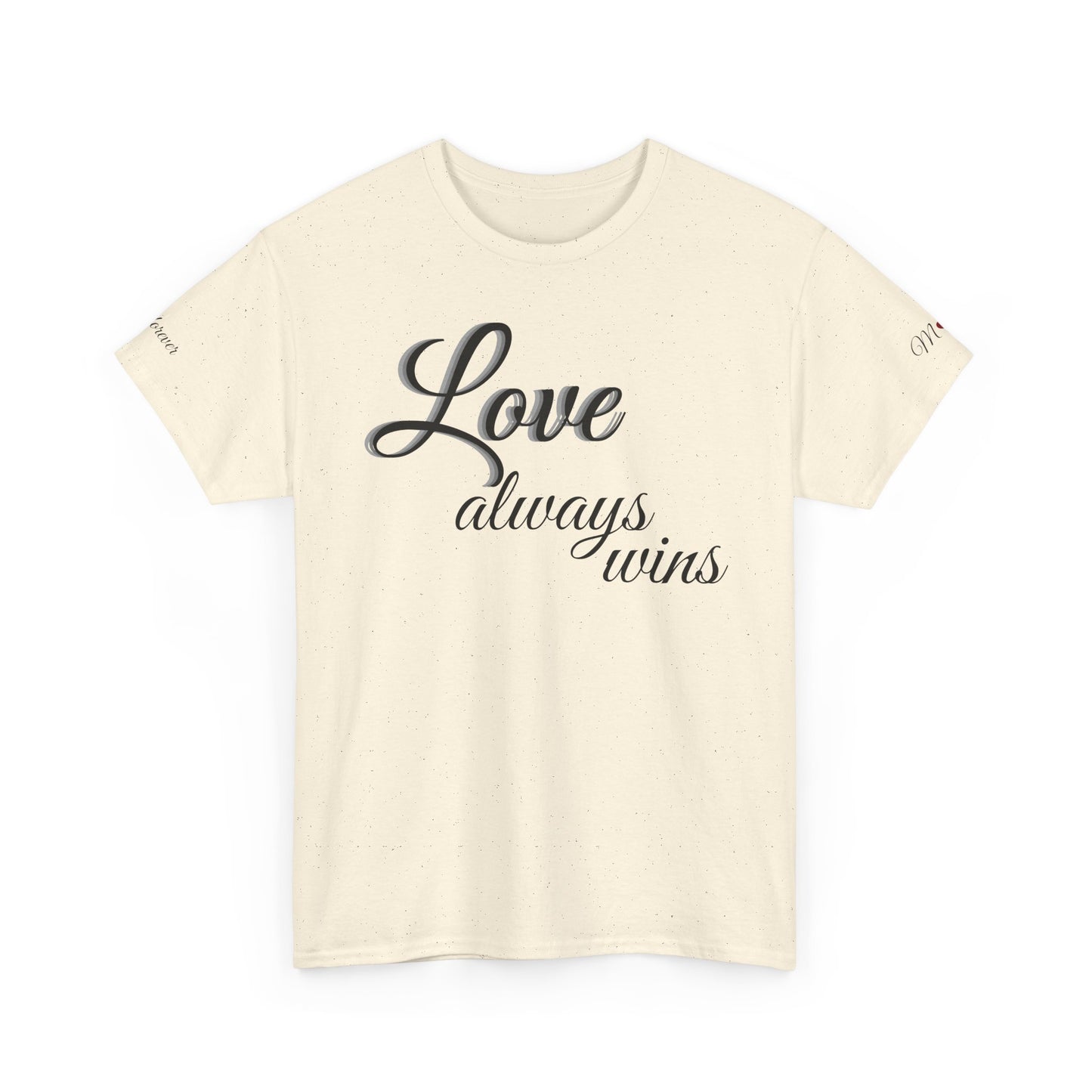 Love Always Wins T‑Shirt — Inspirational Script Tee