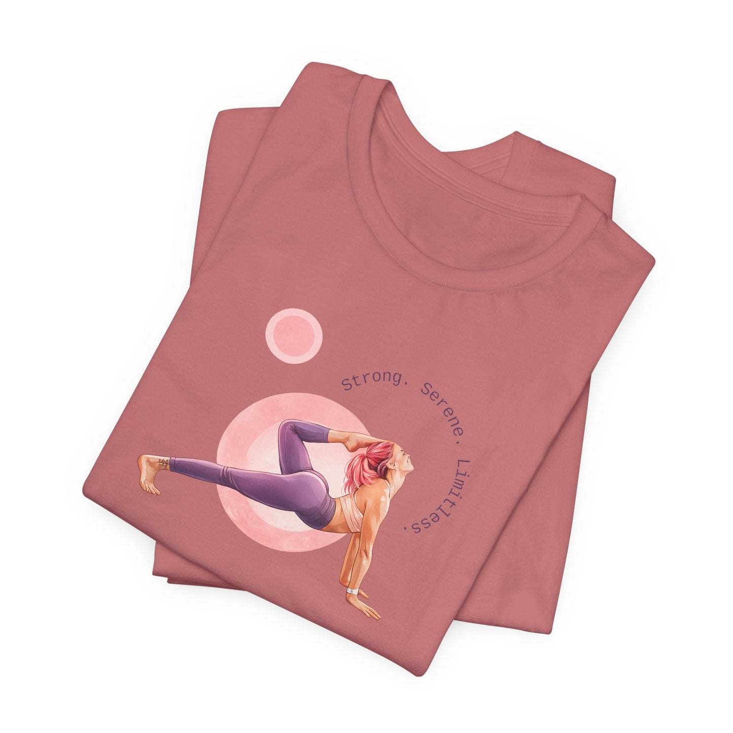 Strong. Serene. Limitless. T‑Shirt