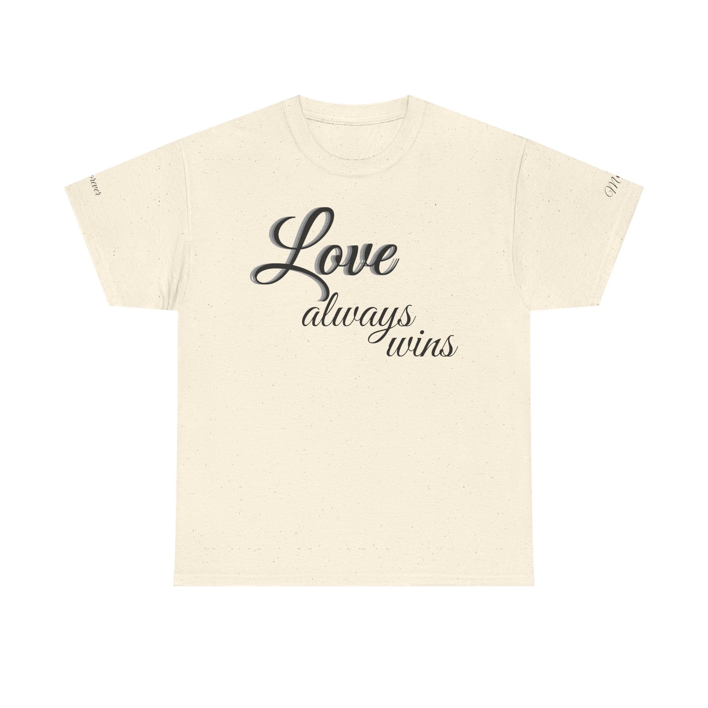 Love Always Wins T‑Shirt — Inspirational Script Tee