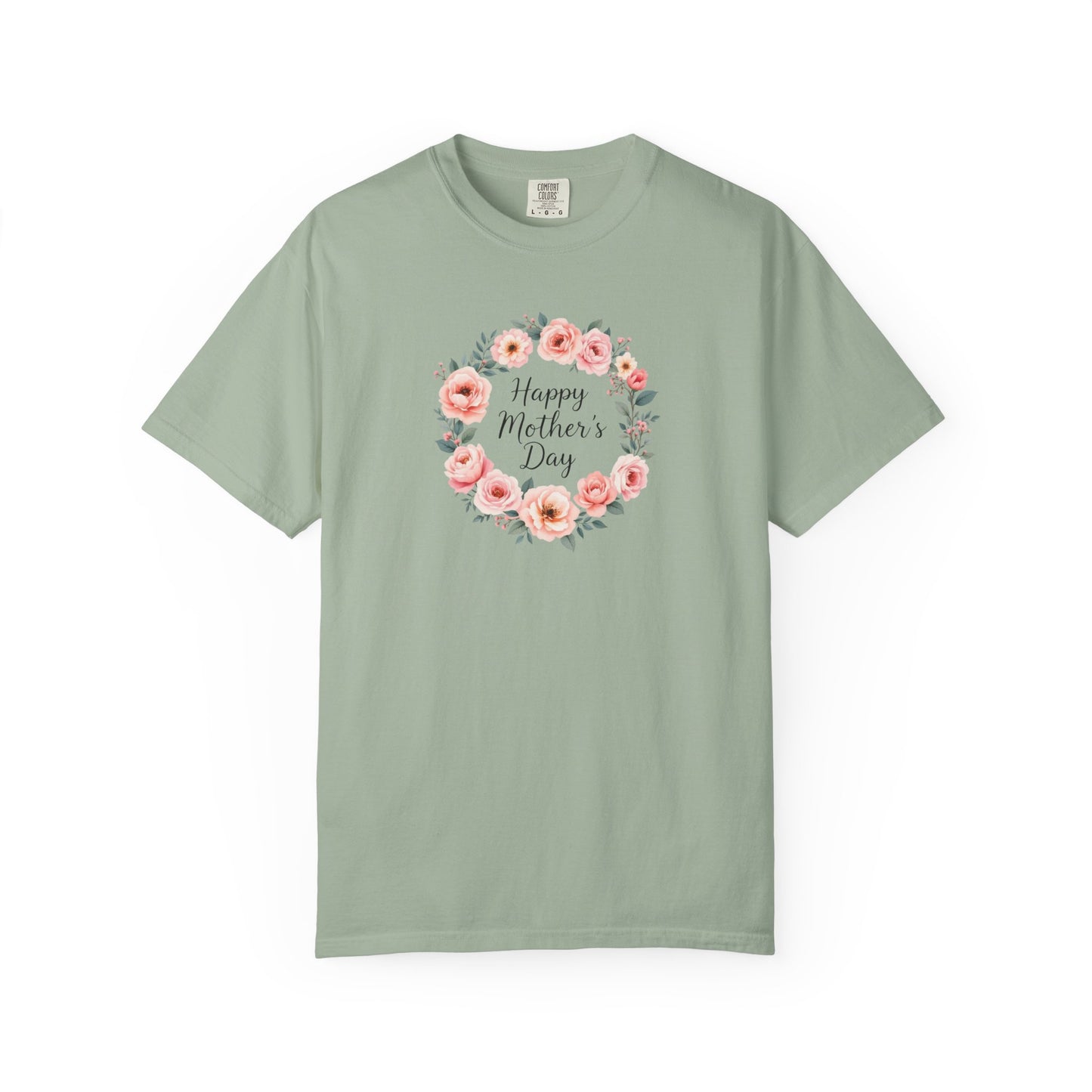 Happy mother's day Garment-Dyed T-shirt