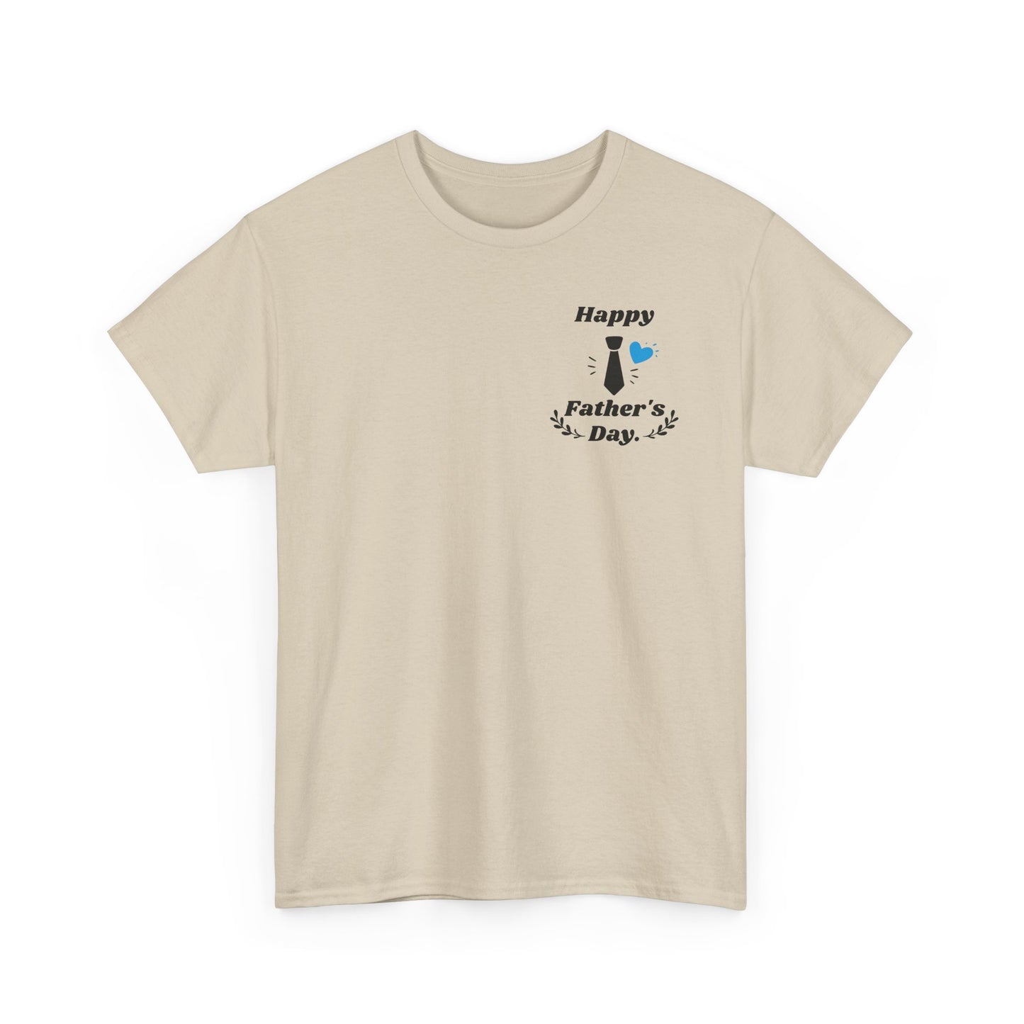 Father’s Day Tee - Happy Father’s Day Tie & Hearts Design