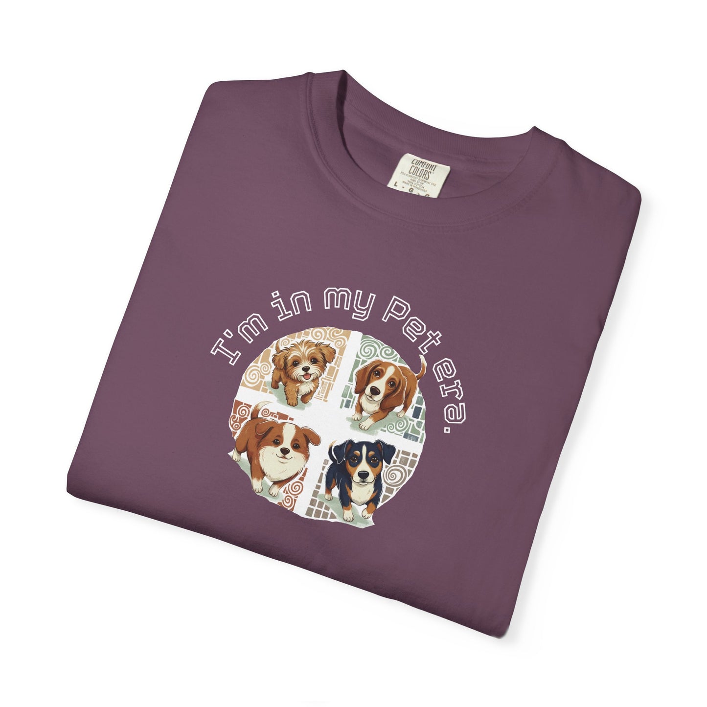 I'm In My Pet Era T-Shirt — Pet Lover Graphic Tee