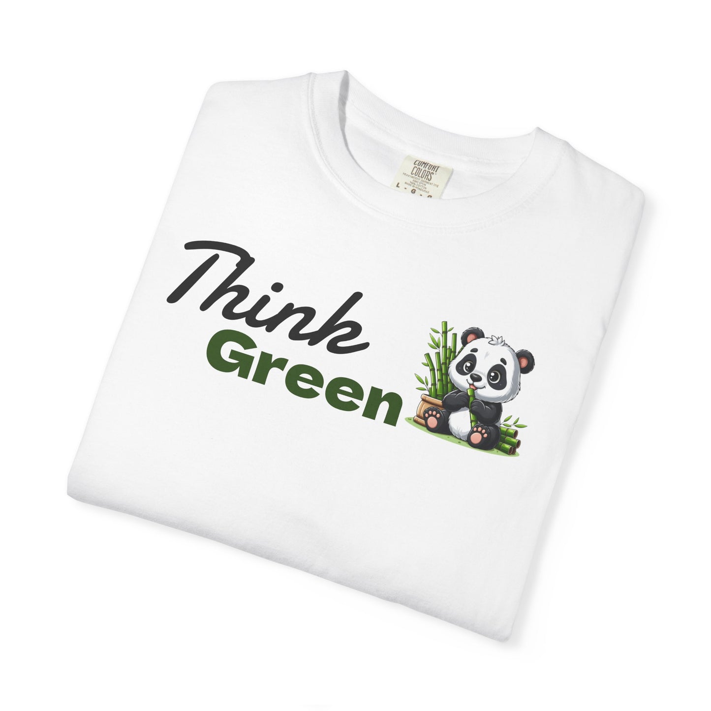Think Green T-Shirt — Eco Message Garment-Dyed Tee