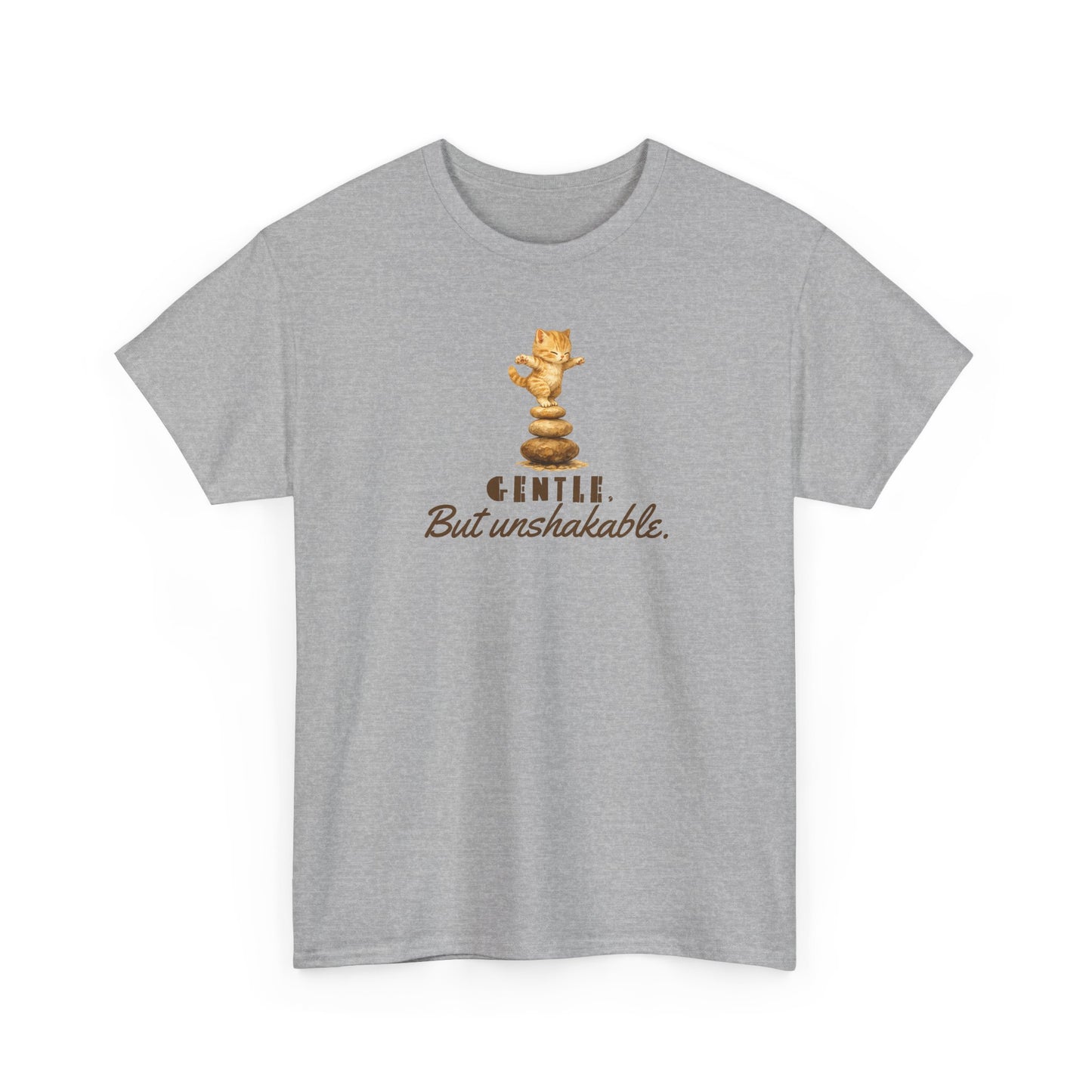 Gentle But Unshakable T-Shirt — Inspirational Quote Tee