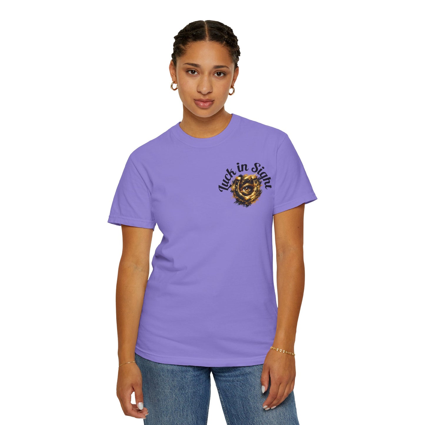Luck in Sight T-Shirt — Positive Vibes Garment-Dyed Tee