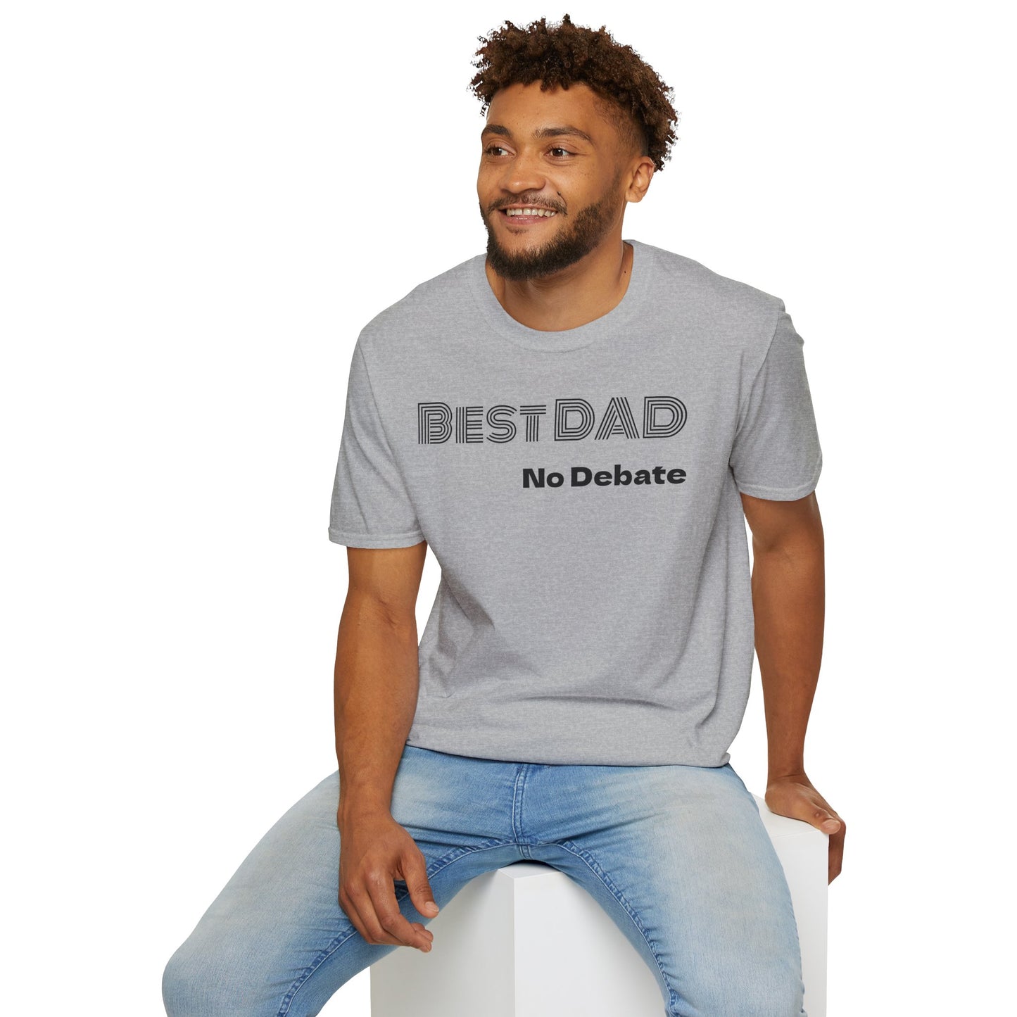 Best Dad No Debate T-Shirt — Father's Day Gift