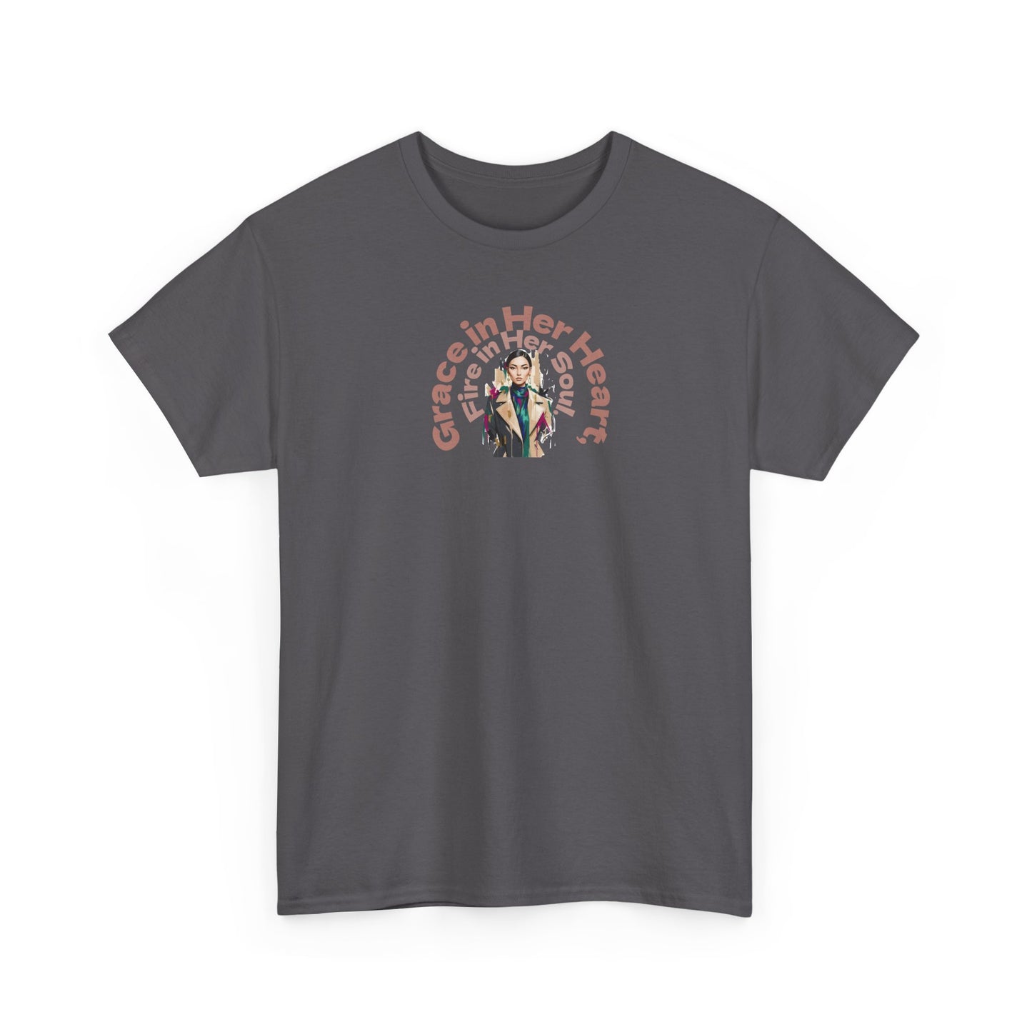 Grace in Her Heart, Fire in Her Soul T-Shirt — Inspirational Women's Graphic Tee