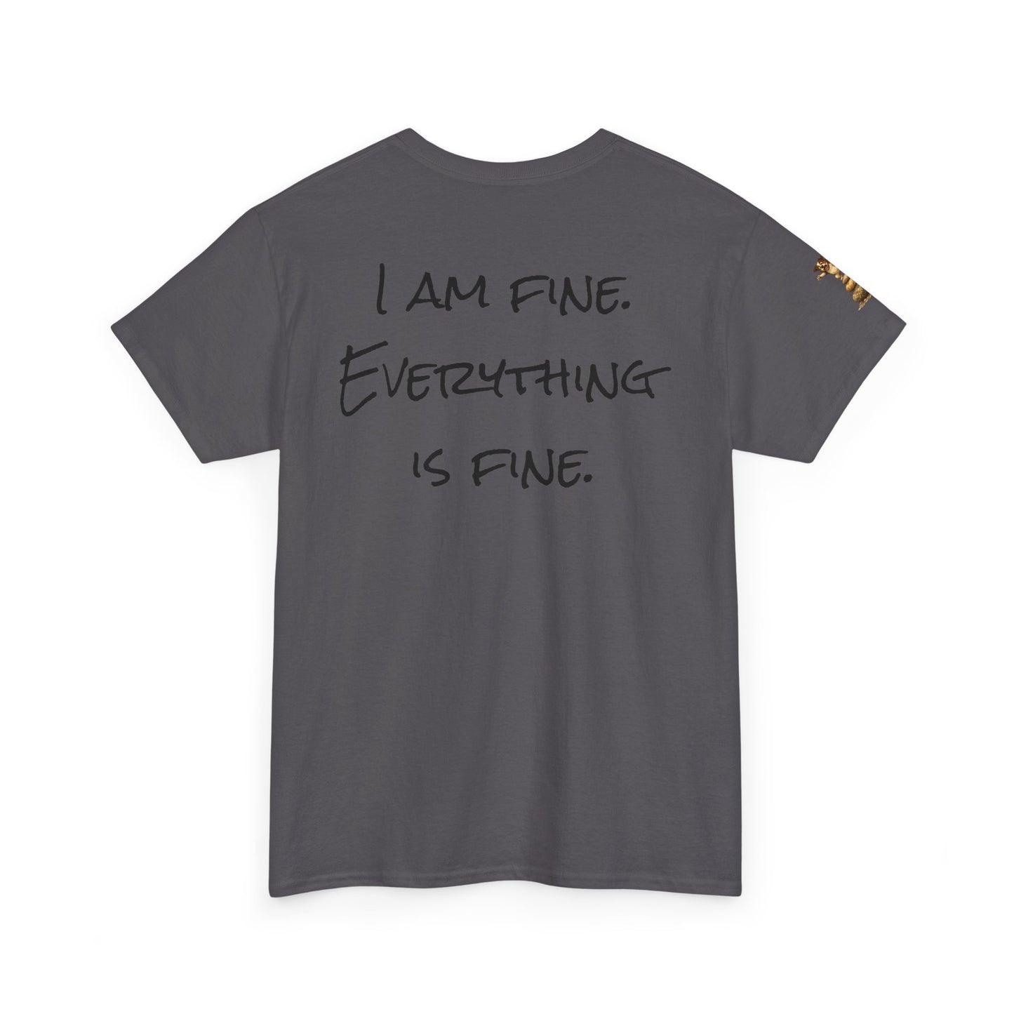 I Am Fine Everything Is Fine T-Shirt — Funny Dog Balancing Graphic Tee