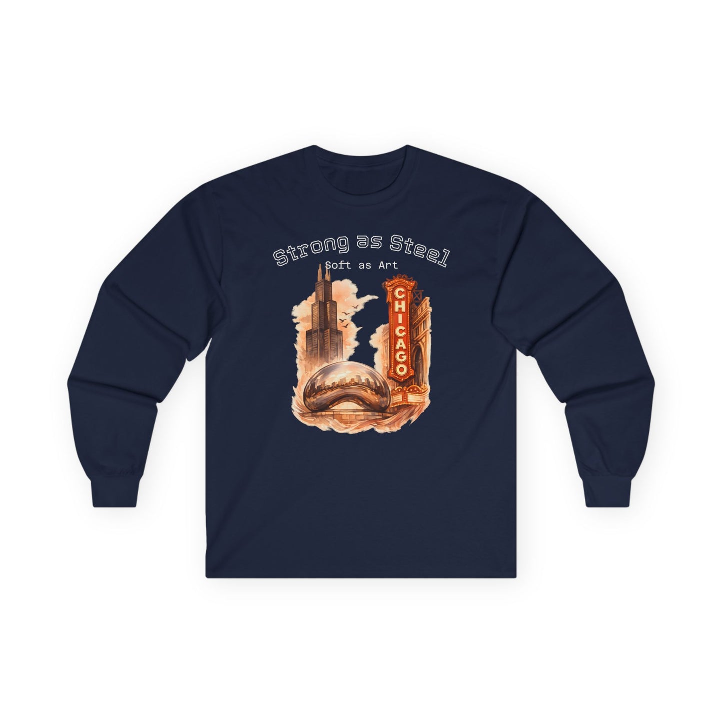 Chicago 'Strong as Steel, Soft as Art' Long Sleeve Tee