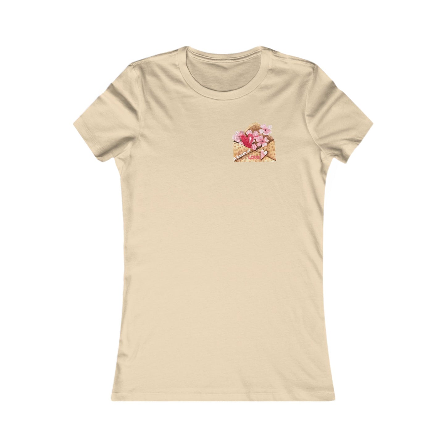 Women's Favorite Tee — "A Touch of LOVE" Graphic Tee