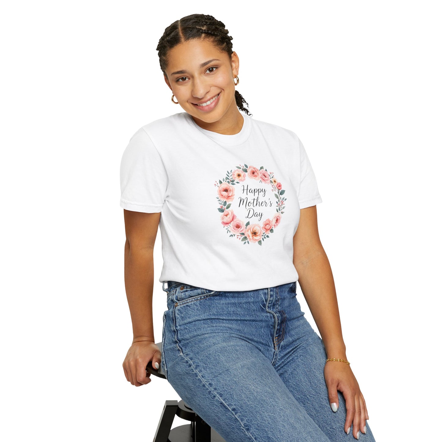 Happy mother's day Garment-Dyed T-shirt