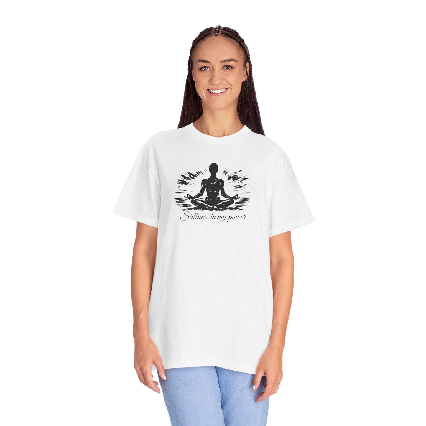 Stillness In My Power T-Shirt — Mindful Meditation Tee